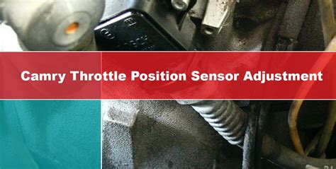 2001 toyota camry compression test|toyota camry throttle position sensor.